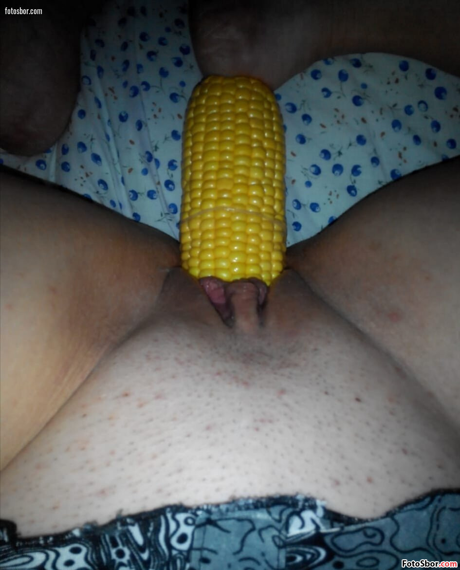 Порно фото Початок кукурузы в вагине смотреть бесплатно